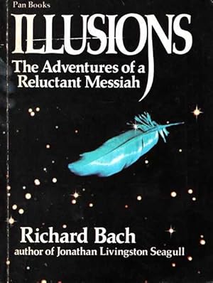 Image du vendeur pour Illusions: The Adventures of a Reluctant Messiah mis en vente par Leura Books