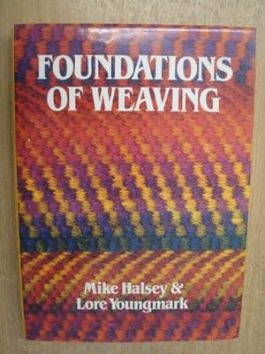Bild des Verkufers fr Foundations of Weaving zum Verkauf von WeBuyBooks