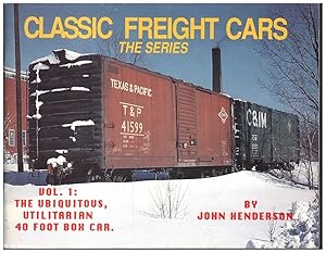 Imagen del vendedor de Classic Freight Cars Volume 1 Box Cars in Wood and Steel a la venta por Mr Pickwick's Fine Old Books