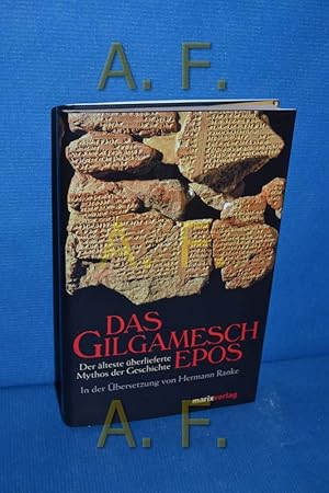 Bild des Verkufers fr Das Gilgamesch-Epos: Der lteste berlieferte Mythos der Geschichte zum Verkauf von Gabis Bcherlager
