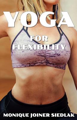 Seller image for Yoga for Flexibility (Paperback or Softback) for sale by BargainBookStores