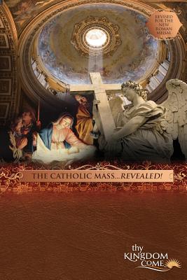 Immagine del venditore per The Catholic Mass.Revealed!: The Catholic Mass.Revealed! (Paperback or Softback) venduto da BargainBookStores