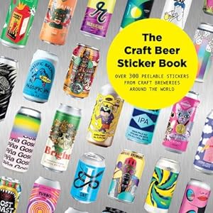 Bild des Verkufers fr The Craft Beer Sticker Book: 200 Peelable Stickers from Craft Breweries Around the World zum Verkauf von moluna