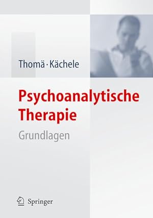 Bild des Verkufers fr Psychoanalytische Therapie: Grundlagen zum Verkauf von Studibuch