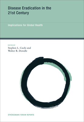 Immagine del venditore per Disease Eradication in the 21st Century: Implications for Global Health (Paperback or Softback) venduto da BargainBookStores