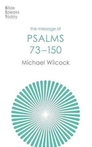 Bild des Verkufers fr The Message of Psalms 73-150 zum Verkauf von moluna