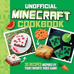 Bild des Verkufers fr The Unofficial Minecraft Cookbook: 30 Recipes Inspired by Your Favorite Video Game zum Verkauf von moluna