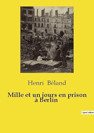 Seller image for Mille et un jours en prison  Berlin for sale by Smartbuy