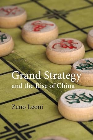 Seller image for Grand Strategy and the Rise of China for sale by moluna