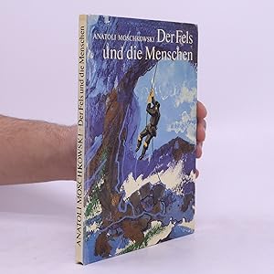 Seller image for Der Fels und die Menschen for sale by Bookbot