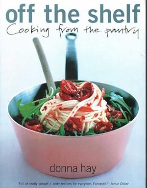 Off The Shelf: Cooking from the Pantry