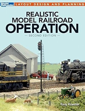 Immagine del venditore per Realistic Model Railroad Operation, Second Edition (Layout Design and Planning) venduto da WeBuyBooks 2