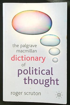 Imagen del vendedor de The Palgrave Macmillan Dictionary of Political Thought a la venta por Miliardi di Parole