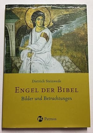 Engel der Bibel : Bilder und Betrachtungen.