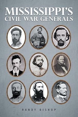 Imagen del vendedor de Mississippi?s Civil War Generals a la venta por GreatBookPrices