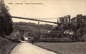 Ansichtskarte / Postkarte Fribourg Freiburg Stadt Schweiz, Grand Pont Suspendu