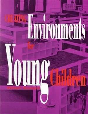 Imagen del vendedor de Creating Environments for Young Children a la venta por GreatBookPrices