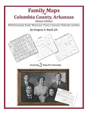 Bild des Verkufers fr Family Maps of Columbia County, Arkansas zum Verkauf von GreatBookPrices