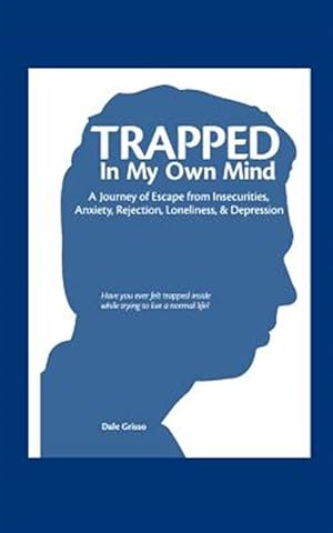 Bild des Verkufers fr Trapped in My Own Mind zum Verkauf von GreatBookPrices