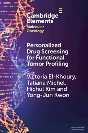 Image du vendeur pour Personalized Drug Screening For Functional Tumor Profiling New ed mis en vente par GreatBookPrices