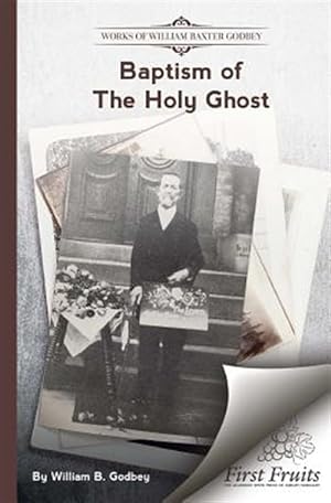 Image du vendeur pour Baptism of the Holy Ghost mis en vente par GreatBookPrices