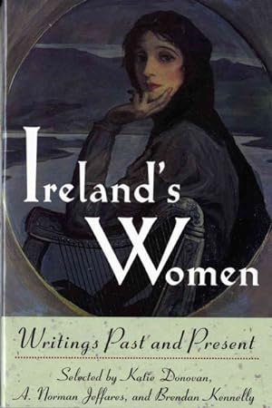 Imagen del vendedor de Ireland's Women : Writings Past and Present a la venta por GreatBookPrices