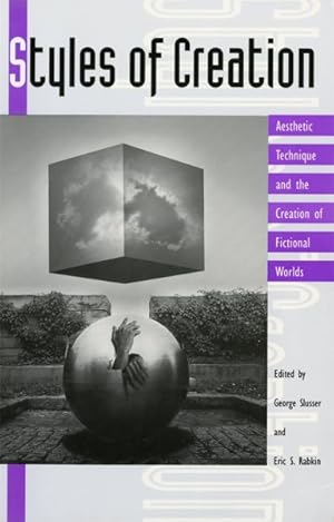 Seller image for Styles of Creation : Aesthetic Technique and the Creation of Fictional Worlds for sale by GreatBookPrices