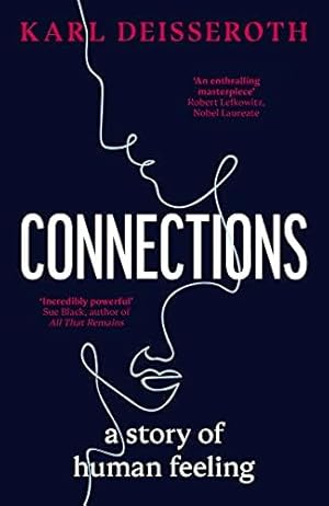 Seller image for Connections: A Story of Human Feeling for sale by WeBuyBooks