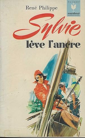 Imagen del vendedor de SYLVIE LEVE L'ANCRE- Les aventures de Sylvie-Marabout Mademoiselle n215 a la venta por Librairie l'Aspidistra