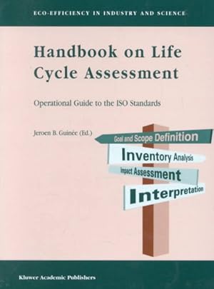 Bild des Verkufers fr Handbook on Life Cycle Assessment : Operational Guide to the Iso Standards zum Verkauf von GreatBookPrices