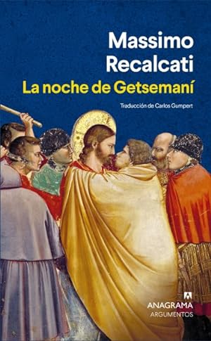 Image du vendeur pour La noche de Getseman/ The Night in Gethsemane -Language: Spanish mis en vente par GreatBookPrices