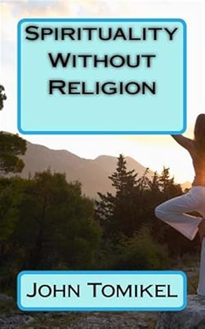 Seller image for Spirituality Without Religion for sale by GreatBookPrices