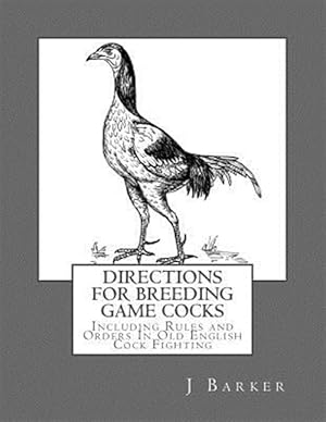 Imagen del vendedor de Directions for Breeding Game Cocks a la venta por GreatBookPricesUK