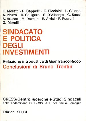 Seller image for Sindacato e politica degli investimenti for sale by TORRE DI BABELE