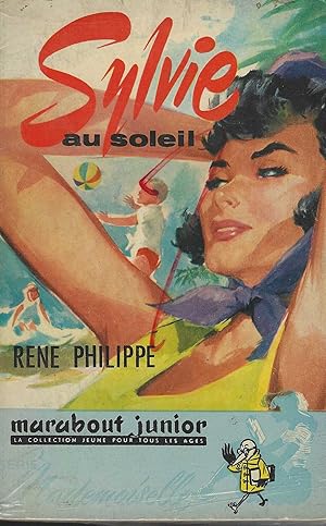 Imagen del vendedor de SYLVIE AU SOLEIL- Les aventures de Sylvie-Marabout Mademoiselle n111 a la venta por Librairie l'Aspidistra