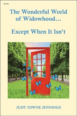 Immagine del venditore per Wonderful World of Widowhood Except When It Isn't venduto da GreatBookPrices