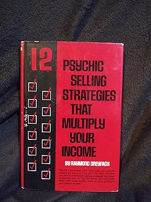Seller image for 12 Psychic Selling Strategies that Multiply Your Income for sale by Black Sun Compass