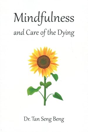 Image du vendeur pour Mindfulness and Care of the Dying mis en vente par GreatBookPrices