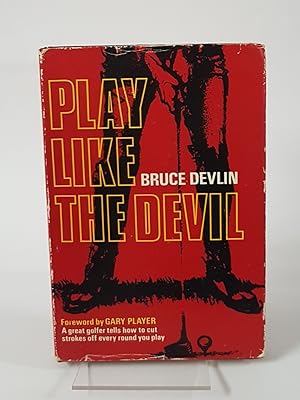 Bild des Verkufers fr Play Like the Devil zum Verkauf von CURIO