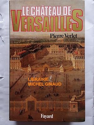 Le Château de Versailles