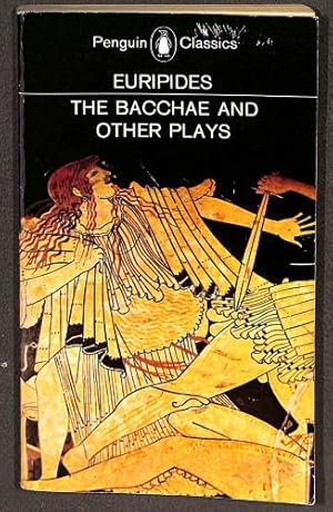 Imagen del vendedor de THE BACCHAE and Other Plays ( Penguin classics) a la venta por WeBuyBooks 2