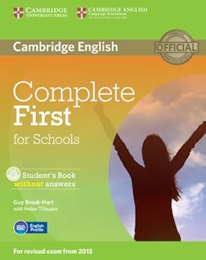 Seller image for Complete First for Schools Student's Book without Answers with CD-ROM for sale by WeBuyBooks