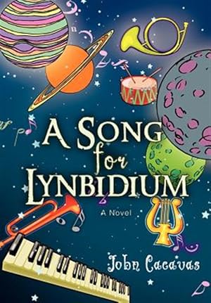 Image du vendeur pour Song for Lynbidium:a Novel mis en vente par GreatBookPrices