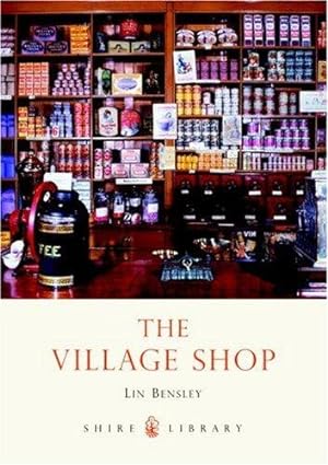 Image du vendeur pour The Village Shop (Shire Library) mis en vente par WeBuyBooks