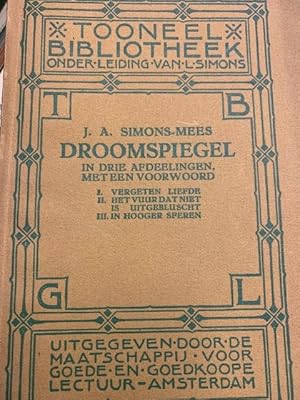 Droomspiegel in drie afdeelingen met een voorwoord.