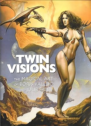 Bild des Verkufers fr Twin Visions: The Magical Art of Boris Vallejo and Julie Bell zum Verkauf von Warren Hahn
