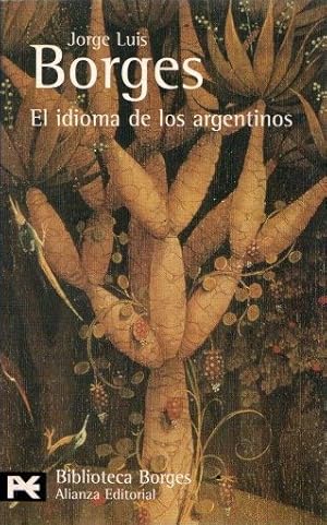 Imagen del vendedor de El idioma de los argentinos . a la venta por Librera Astarloa