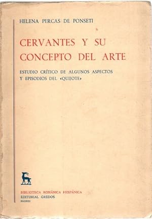 Imagen del vendedor de Cervantes y su concepto del arte. Estudio crtico de algunos aspectos y episodios del "Quijote", tomo I . a la venta por Librera Astarloa