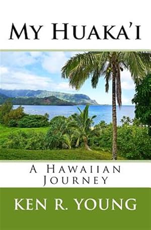 Seller image for My Huaka'i : A Hawaiian Journey for sale by GreatBookPrices