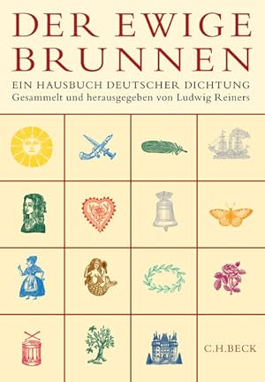 Der ewige Brunnen: Ein Hausbuch deutscher Dichtung